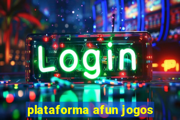 plataforma afun jogos